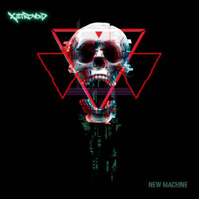 Xetrovoid - New Machine