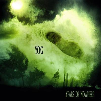 Yog - Years Of Nowhere