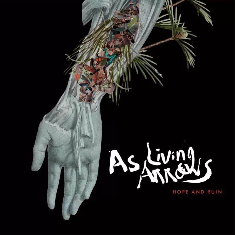 chronique As Living Arrows - Hope and Ruin