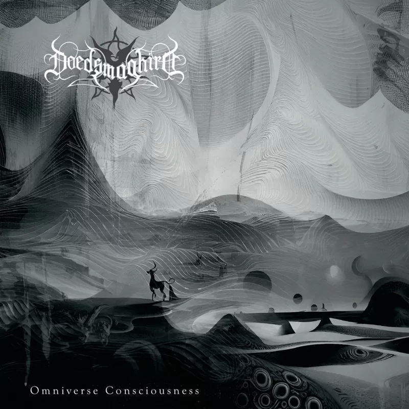 chronique : Doedsmaghird - Omniverse Consciousness chronique Doedsmaghird - Omniverse Consciousness