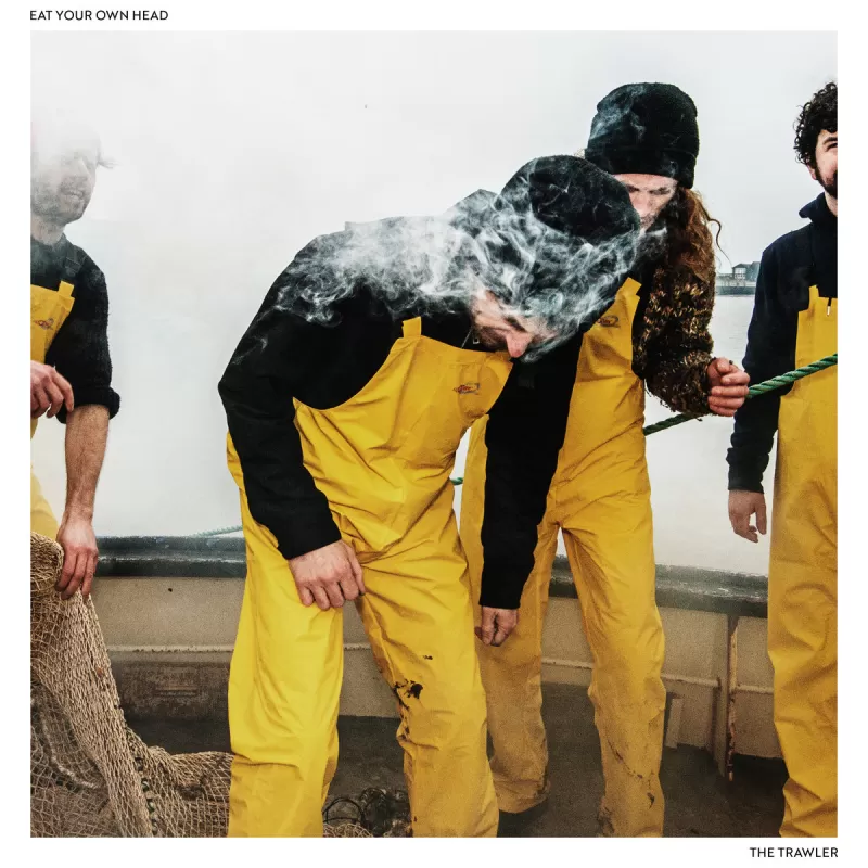 chronique : Eat Your Own Head - The Trawler chronique Eat Your Own Head - The Trawler