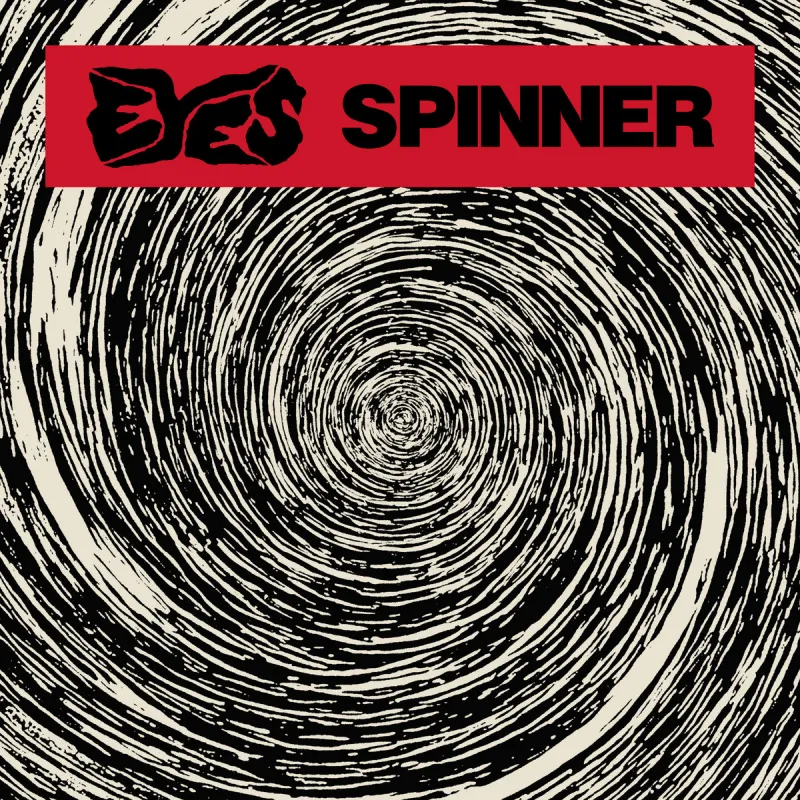 chronique : Eyes - SPINNER chronique Eyes - SPINNER