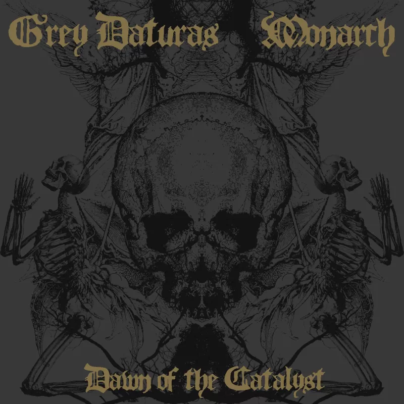 chronique Grey Daturas + Monarch - Dawn Of The Catalyst