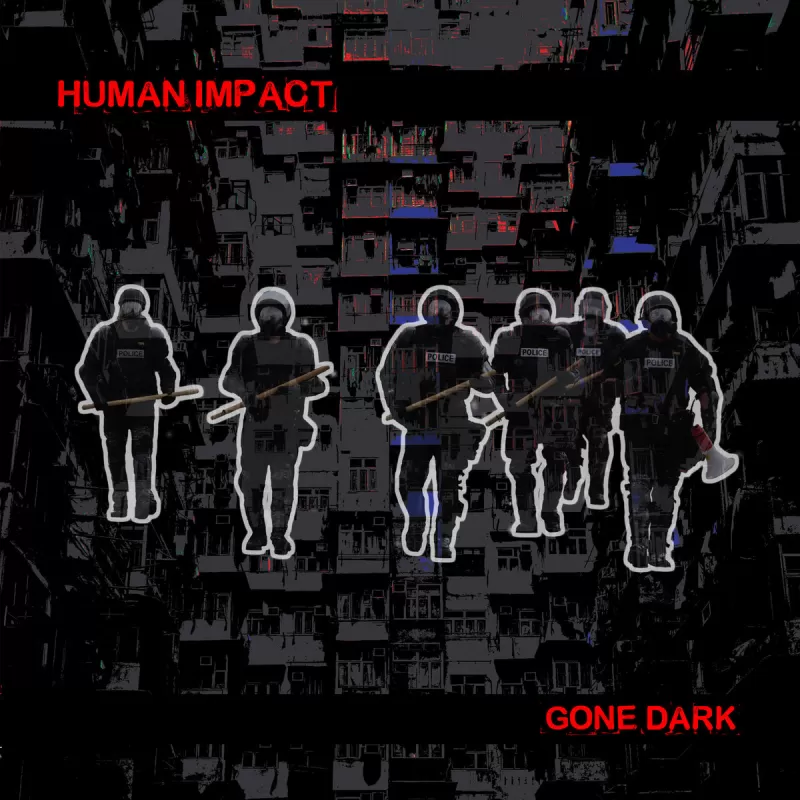 chronique : Human Impact - Gone Dark chronique Human Impact - Gone Dark