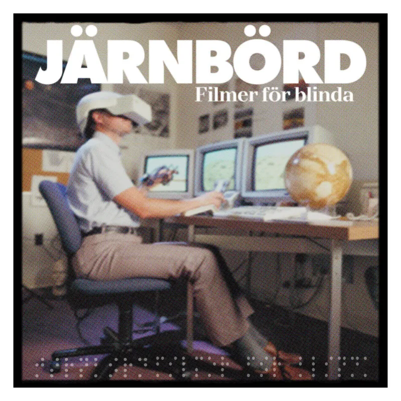 chronique : Järnbörd - Filmer för blinda chronique Järnbörd - Filmer för blinda