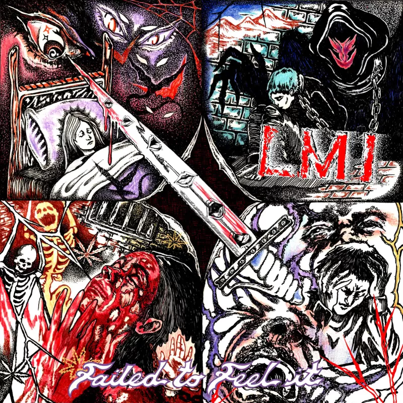 chronique L.m.i - Failed to Feel It