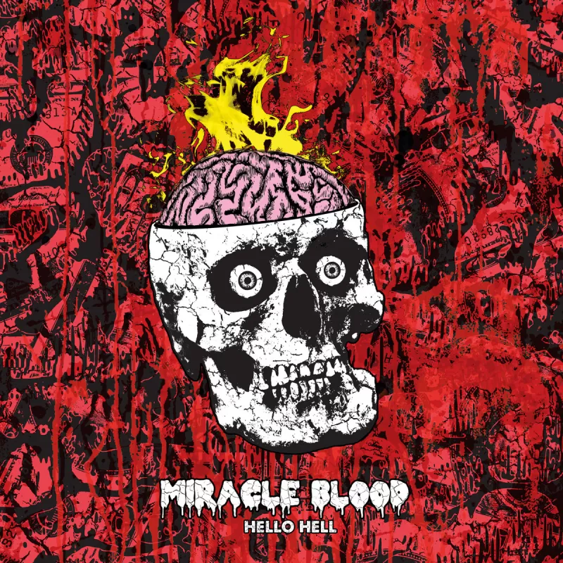 chronique Miracle Blood - Hello Hell