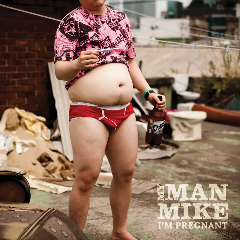 chronique : Mymanmike - I'm Pregnant chronique Mymanmike - I'm Pregnant