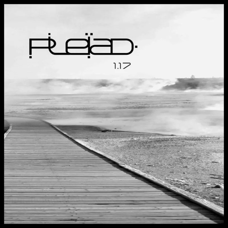 chronique : Pleïad - 1.17 chronique Pleïad - 1.17