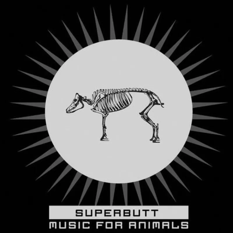 chronique Superbutt - Music For Animals