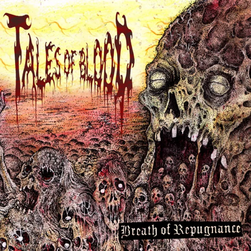 chronique : Tales Of Blood - Breath Of Repugnance chronique Tales Of Blood - Breath Of Repugnance