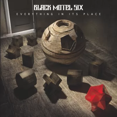 Black Motel Six - Everything In Its Place