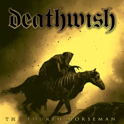 Deathwish - The Four Horseman