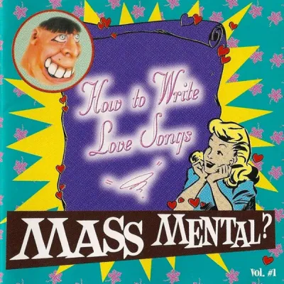 Mass Mental - How to Write Love Songs (chronique)