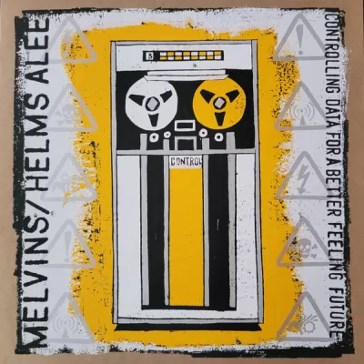 Melvins + Helms Alee - Controlling Data For A Better Feeling Future