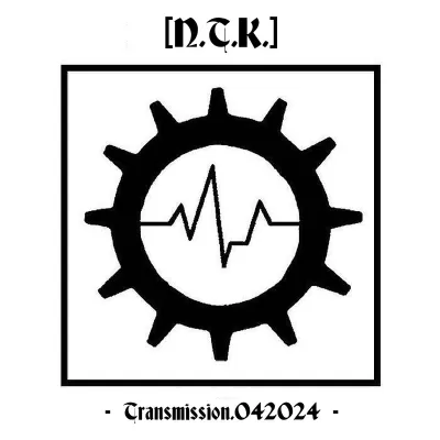 [N.T.K.] - [N.T.K.] - Transmission.042024