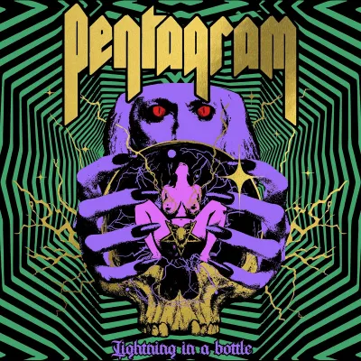 Pentagram - Lightning In A Bottle (Chronique)