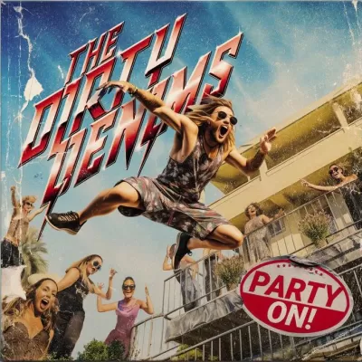 The Dirty Denims - Party On! 