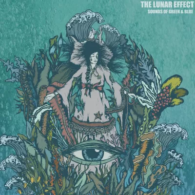 The Lunar Effect - Sounds Of Green & Blue