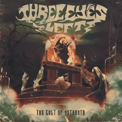 Three Eyes Left - The Cult Of Astaroth (chronique)