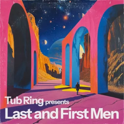 Tub Ring - Last and First Men