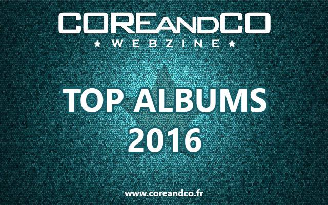 TOP albums metal, hardcore, rock et leurs dérives 2016