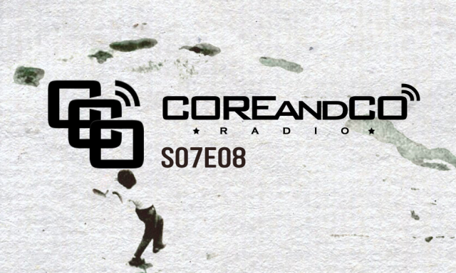 COREandCO radio S07E08 - avec interview FOSS