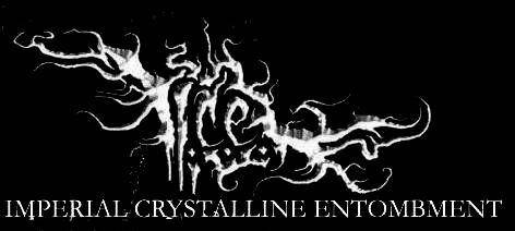 Imperial Crystalline Entombment (groupe/artiste) Imperial Crystalline Entombment (groupe/artiste)