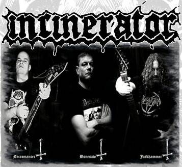 Incinerator (groupe/artiste) Incinerator (groupe/artiste)