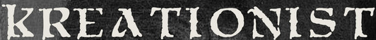 Kreationist (groupe/artiste) Kreationist (groupe/artiste)
