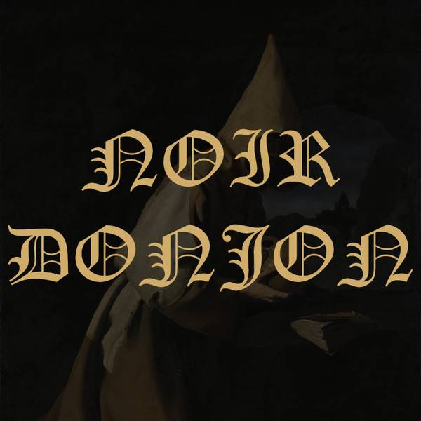 Noir Donjon (groupe/artiste) Noir Donjon (groupe/artiste)