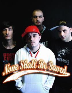 None Shall Be Saved (groupe/artiste)