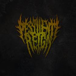 Pestilent Reign 