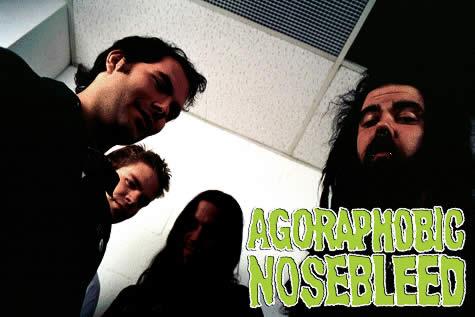 Agoraphobic Nosebleed (groupe/artiste)