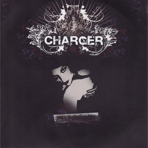 Charger - Spill Your Guts