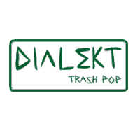 Dialekt - Trash Pop