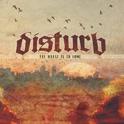 Disturb - The Worst Is to Come