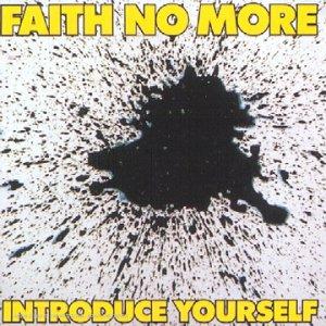 Faith No More - Introduce Yourself (Chronique)