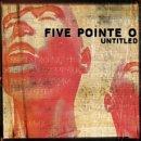Five pointe o - Untitled