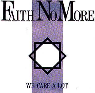 Faith No More - We care a lot