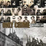 Only crime - Virulence