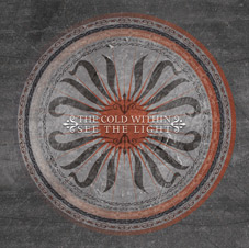 The Cold Within - split w/ See the light