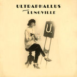 chronique Ultraphallus - Lungville