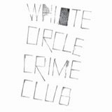 White Circle Crime Club - A Present Perfect