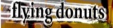 Flying donuts (interview) Flying donuts (interview)