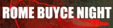 Rome Buyce Night (interview) Rome Buyce Night (interview)
