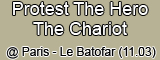 Protest the Hero + The chariot + The human abstract + From dying skies - Le Batofar / Paris (75) - le 11/03/2009