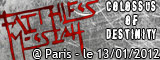 Faithless Messiah + Colossus Of Destiny - La Scène Bastille / Paris (75) - le 13/01/2012 (Live report)