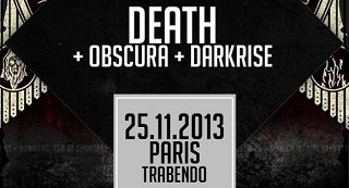 Death + Obscura + Darkrise - Trabendo / Paris - le 25/11/2013