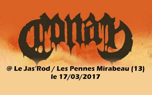 High Fighter + Hark + Downfall Of Gaia + Conan - Le Jas'rod / LES PENNES MIRABEAU (13) - le 17/03/2017